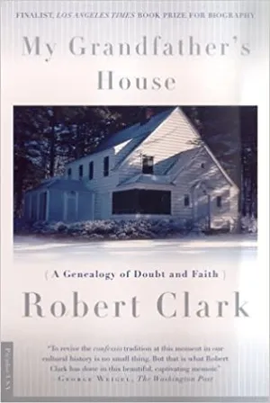 Clark, Robert: My Grandfather's House