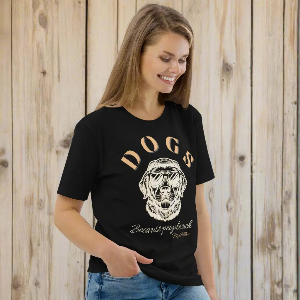 “Dogs Over People” Vegan Organic Cotton T-Shirt for Dog Lovers